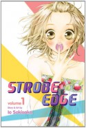 Strobe Edge, Vol. 1 - Io Sakisaka