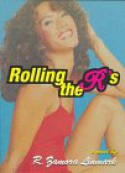 Rolling the R's - R. Zamora Linmark