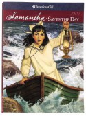 Samantha Saves the Day: A Summer Story - Valerie Tripp, Robert Grace, Nancy Niles, Luann Roberts