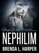 FREE WILL (Nephilim Book 1) - Brenda L. Harper