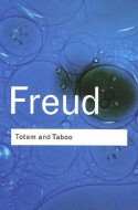 Totem and Taboo - Sigmund Freud, James Strachey