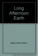 The Long Afternoon of Earth (A.K.A. Hothouse) (Signet SF, D2018) - Brian W. Aldiss