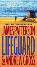 Lifeguard - James Patterson, Andrew Gross