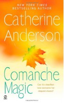 Comanche Magic - Catherine Anderson