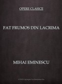 Fat Frumos din lacrima - Mihai Eminescu