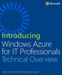 Introducing Windows Azure for IT Professionals - Mitch Tulloch