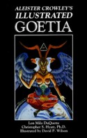 Aleister Crowley's Illustrated Goetia: Sexual Evocation - Aleister Crowley