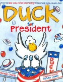 Duck for President - Doreen Cronin, Betsy Lewin