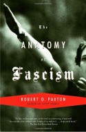 The Anatomy of Fascism - Robert O. Paxton