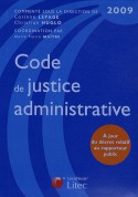 Code de justice administrative 2009 - Christian Huglo, Corinne Lepage, Marie-Pierre Maître