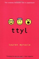 ttyl - Lauren Myracle