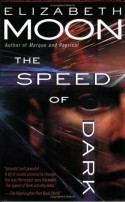 The Speed of Dark - Elizabeth Moon