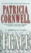 Trace - Patricia Cornwell