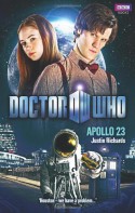 Doctor Who: Apollo 23 - Justin Richards