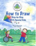 How to Draw Step-By-Step: With Special Kids - Kaylea J Mangrum