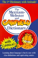 The Merriam-Webster and Garfield Dictionary - Merriam-Webster