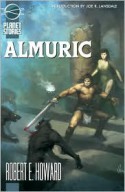 Almuric - Robert E. Howard, Joe R. Lansdale, Andrew Hou