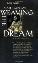 Mabel McKay: Weaving the Dream - Greg Sarris