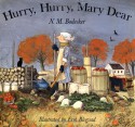 Hurry Hurry Mary Dear - N.M. Bodecker, Erik Blegvad