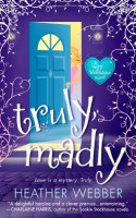 Truly, Madly - Heather Webber