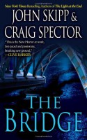 The Bridge - John Skipp, Craig Spector