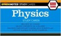 Physics Study Cards (SparkNotes Study Cards) - SparkNotes Editors