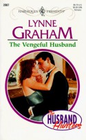 The Vengeful Husband (The Husband Hunters, #2) - Lynne Graham