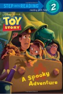 A Spooky Adventure (Disney/Pixar Toy Story) (Step into Reading) - Apple Jordan, RH Disney