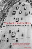 The Last Hundred Days - Patrick McGuinness