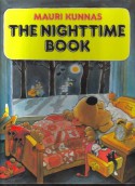 The Great Big Night-Time Book - Mauri Kunnas, Alain Presencer