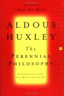 The Perennial Philosophy - Aldous Huxley