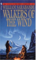 Walkers of the Wind - William Sarabande