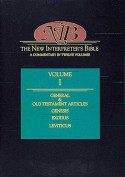 New Interpreter's Bible Volume I: General & Old Testament Articles, Genesis, Exodus, Leviticus - Abingdon Press, Leander E. Keck