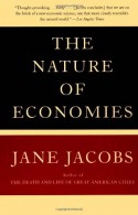 The Nature of Economies - Jane Jacobs