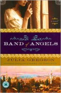 Band of Angels - Julia Gregson