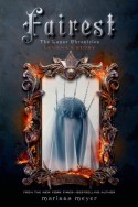 Fairest - Marissa Meyer