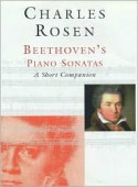 Beethoven`s Piano Sonatas: A Short Companion - Charles Rosen