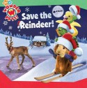 Save the Reindeer! (Wonder Pets!) - Little Airplane Productions, Tone Thyne, Michael Scanlon