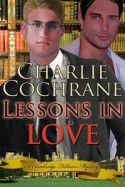 Lessons in Love - Charlie Cochrane