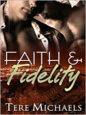 Faith & Fidelity - Tere Michaels