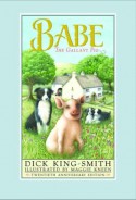 Babe: The Gallant Pig - Dick King-Smith