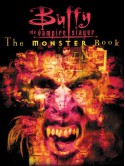 Buffy The Vampire Slayer: The Monster Book - Thomas E. Sniegoski, Christopher Golden