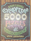 Sam Loyd's Cyclopedia of 5000 Puzzles tricks and Conundrums with Answers - Sam Loyd