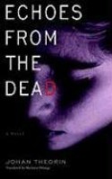 Echoes from the Dead - Johan Theorin, Marlaine Delargy