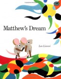 Matthew's Dream - Leo Lionni