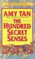 The Hundred Secret Senses - Amy Tan