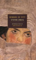 Beware of Pity - Stefan Zweig, Phyllis Blewitt, Trevor Blewitt