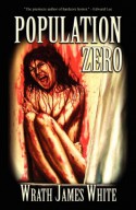 Population Zero - Wrath James White