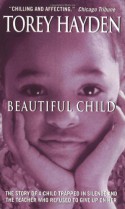 Beautiful Child - Torey L. Hayden