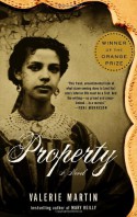 Property - Valerie Martin